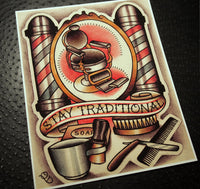 Stay Traditional Barbering Tattoo Art Print