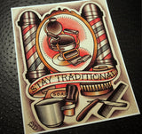 Stay Traditional Barbering Tattoo Art Print